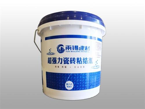 瓷砖粘结剂_雨锡建筑_强力瓷砖粘结剂  墙地砖粘结剂  玻化砖粘结剂
