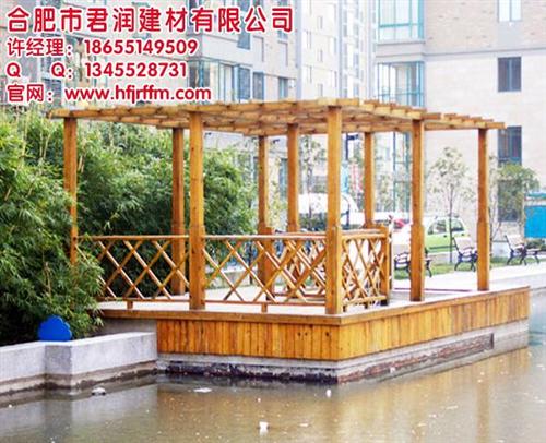 合肥君润防腐木_淮北防腐木_户外防腐木&nbsp;&nbsp;防腐木报价&nbsp;&nbsp;防腐木公司报价