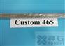 Custom465(S46500)沉淀硬化不锈钢棒材