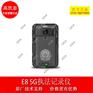 E8  5G记录仪  E8 5G对讲机 高清拍照录像